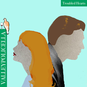 Troubled Hearts