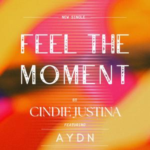 Feel The Moment (feat. AYDN)