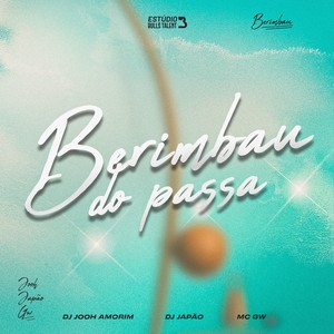 BERIMBAU DO PASSA (Explicit)