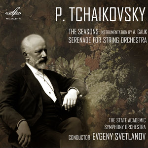 Tchaikovsky: The Seasons & Serenade for String Orchestra