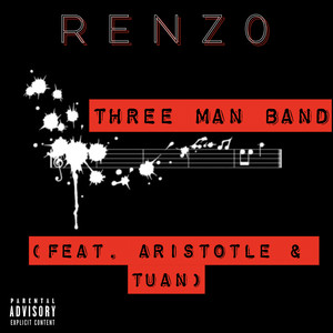 Three Man Band (Explicit)