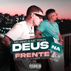 Deus na Frente (Explicit)