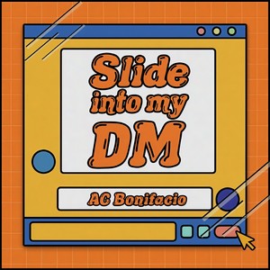 Slide into My DM