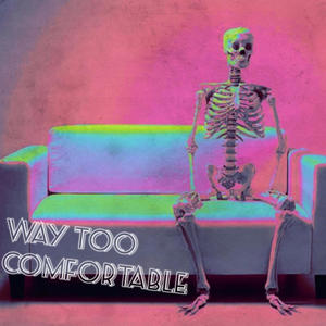 Way Too Comfortable (Free Style) (feat. Traplord Carson) [Explicit]