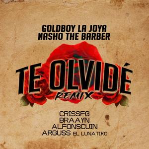 Te Olvidé (Remix|Explicit)