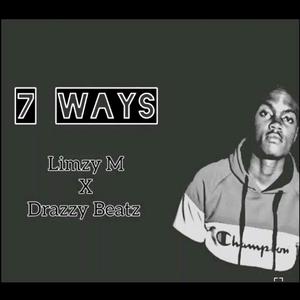 7 Ways (feat. Drazzy Beatz) (Explicit)