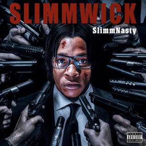 SlimmWick (Explicit)