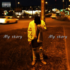 My Story (Explicit)