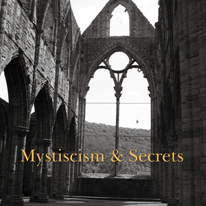 Mysticism and Secrets