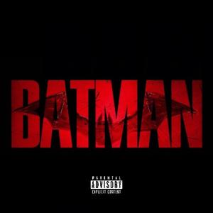 BATMAN! (Explicit)