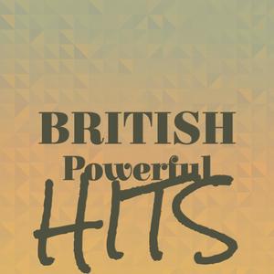 British Powerful Hits