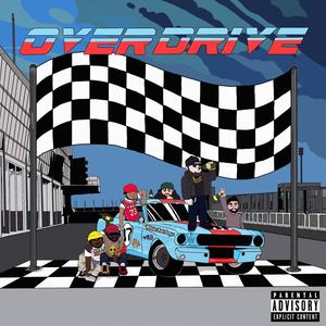 OVERDRIVE (Explicit)