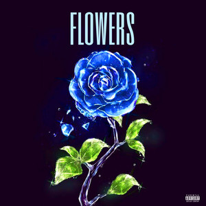 Flowers (Explicit)