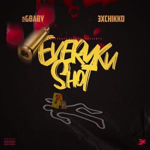 Every Ku Shot (feat. FGM GBaby) [Explicit]