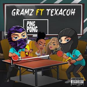 PING PONG (feat. Texaco H) (Explicit)