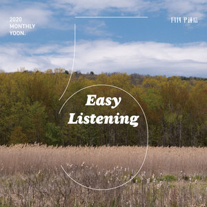 Easy Listening (Feat. 이준(Lee Joon)) (2020 월간 윤종신 5월호) (Monthly Project 2020 May Yoon Jong Shin))