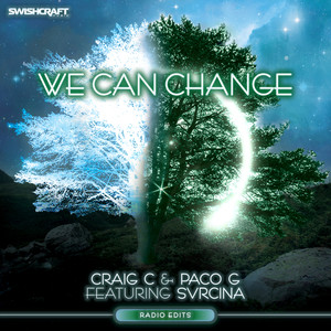 Craig C - We Can Change(feat Svrcina) (Original Mix)