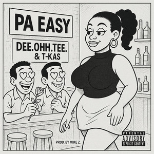 Pa Easy (Explicit)