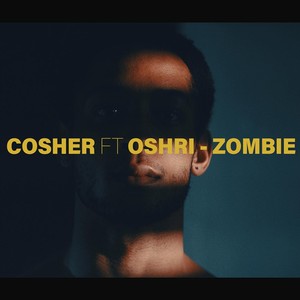 Zombie(feat. Oshri)