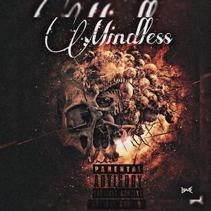 Mindless (feat. Cain910) [Explicit]