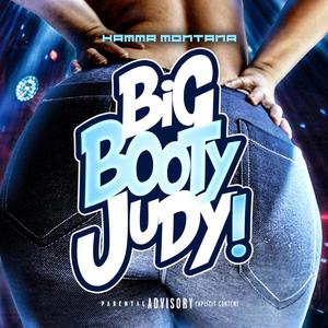 Big Booty Judy (Explicit)