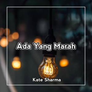 Ada Yang Marah