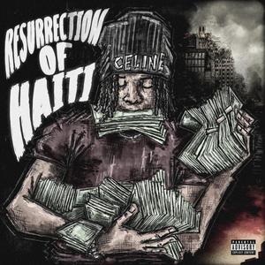 Ressurection of Haiti (Explicit)