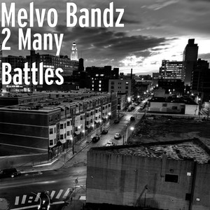 2 Many Battles (Explicit)