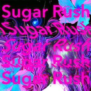 sugar rush (Explicit)