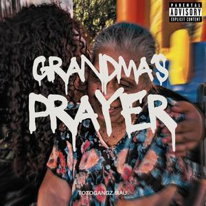 Grandma's Prayer (Explicit)