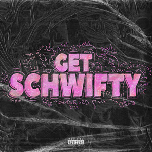 Get Schwifty (Explicit)