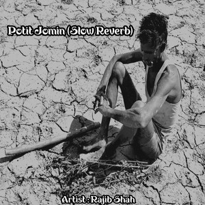 Potit Jomin (Slow Reverb)