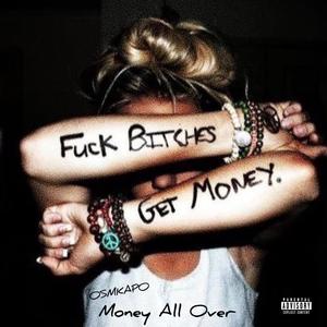 Money All Over (Explicit)