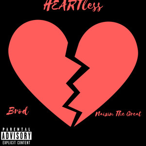 Heartless (Explicit)