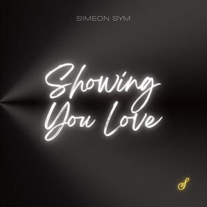 Showing You Love