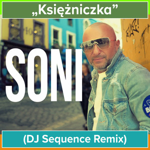 Księżniczka (DJ Sequence Remix)