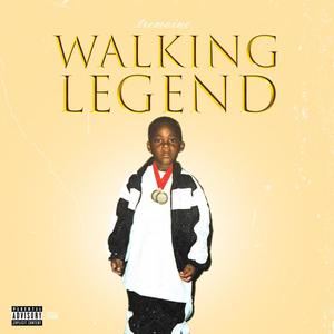 Walking Legend (Explicit)