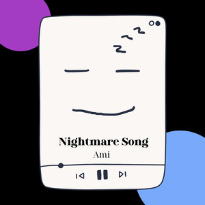 Nightmare Song (Explicit)
