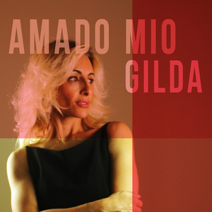 Gilda - Amado Mio