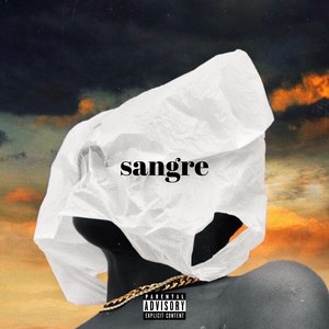 Sangre (Explicit)