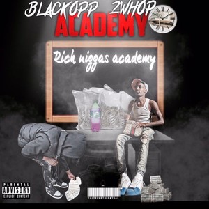 Academy (feat. Blackopp) [Explicit]