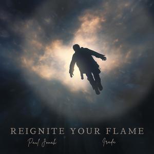 Reignite Your Flame (feat. Irada)