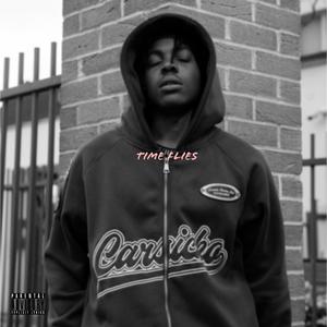 TIME FLIES (Explicit)