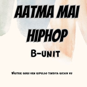 Aatma Mai Hiphop (Freestyle)