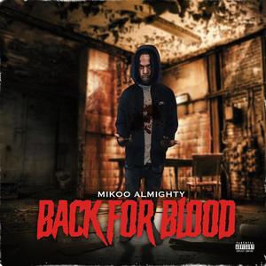 Back For Blood (Explicit)