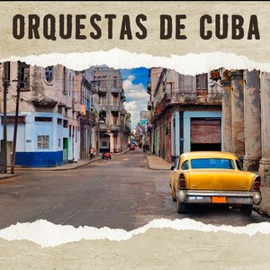 Orquestas de Cuba