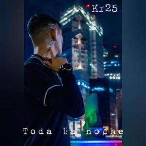Toda la noche(feat. Dc8x8) (Explicit)