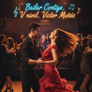 Bailar Contigo (feat. Victor Muñoz)