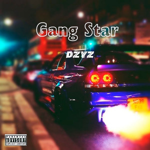 Gang Star (Explicit)