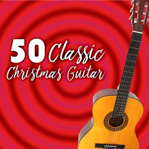 50 classic Christmas guitar